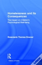 Homelessness And Its Consequences