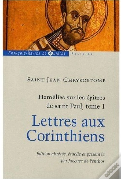 Capa do artigo Homélies Sur Les Épîtres De Saint Paul T1 : Lettres Aux Corinthiens