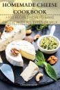 Homemade Cheese Cookbook - Preview