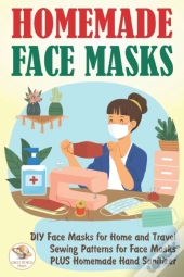 Homemade Face Masks