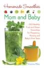 Homemade Smoothies For Mom & Baby - Preview