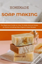 Homemade Soap Making