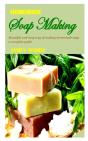 Homemade Soap Making - Preview