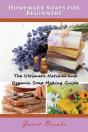 Homemade Soaps For Beginners - Preview