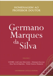 Capa do artigo Homenagem ao Professor Doutor Germano Marques da Silva - Volume I
