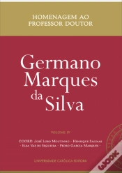 Capa do artigo Homenagem ao Professor Doutor Germano Marques da Silva - Volume IV