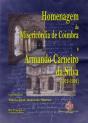 Homenagem da Misericórdia de Coimbra a Armando Carneiro da Silva (1912-1992) - Preview