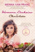 Homens, Dinheiro e Chocolate