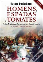 Homens, Espadas e Tomates
