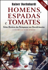 Homens, Espadas e Tomates