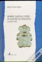 Homens, Fazenda e Poder no Alentejo de Setecentos