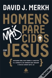 Capa do artigo Homens Mais Parecidos Com Jesus
