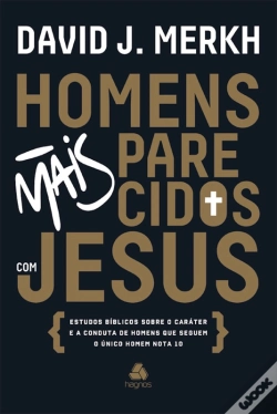 Capa do artigo Homens Mais Parecidos Com Jesus
