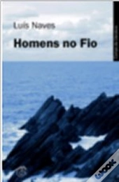 Homens no Fio