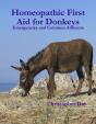 Homeopathic First Aid For Donkeys: Emergencies And Common Ailments - Preview