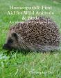 Homeopathic First Aid For Wild Animals & Birds: Accidents And Emergencies - Preview