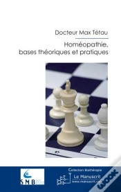 Capa do artigo Homéopathie, Bases Théoriques Et Pratiques