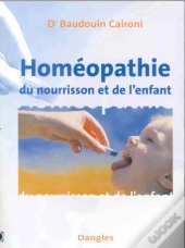Homeopathie Du Nourrisson Et De L'Enfant