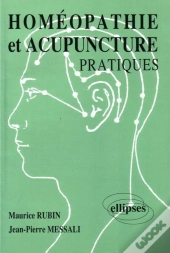Homéopathie Et Acupuncture - Pratiques