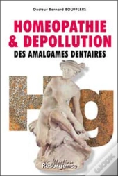 Homeopathie Et Depollution Des Amalgames Dentaires