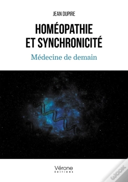 Capa do artigo Homéopathie Et Synchronicité : Médecine De Demain
