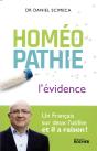 Homéopathie ; L'Évidence ; Un Francais Sur Deux L'Utilise, Et Il A Raison ! - Preview