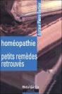 Homeopathie ; Petits Remedes Retrouves ; 50 Ans De Pratique - Preview