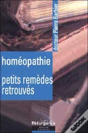 Capa do artigo Homeopathie ; Petits Remedes Retrouves ; 50 Ans De Pratique