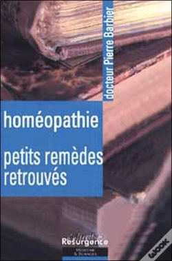 Capa do artigo Homeopathie ; Petits Remedes Retrouves ; 50 Ans De Pratique