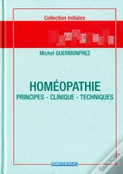 Capa do artigo Homeopathie : Principes - Clinique - Techniques