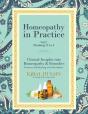 Homeopathy In Practice: Clinical Insight - Preview