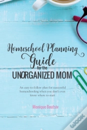 Capa do artigo Homeschool Planning Guide For The Unorga
