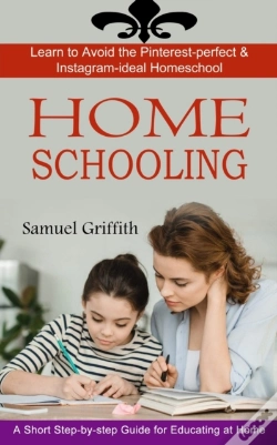 Capa do artigo Homeschooling: A Short Step-By-Step Guid