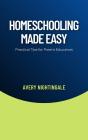 Homeschooling Made Easy - Preview