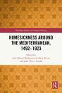 Homesickness Around The Mediterranean, 1492â€“1923 - Preview