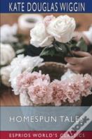 Homespun Tales (Esprios Classics)