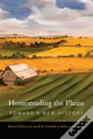 Homesteading The Plains