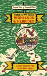 Hometown Tales: Highlands And Hebrides