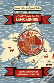 Capa do artigo Hometown Tales: Lancashire