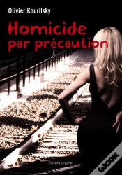 Capa do artigo Homicide Par Précaution