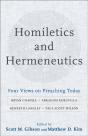 Homiletics And Hermeneutics Â€“ Four Views On Preaching Today - Preview