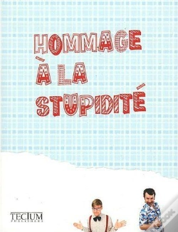 Capa do artigo Hommage À La Stupidité !