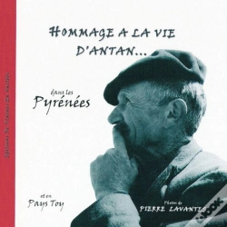 Capa do artigo Hommage À La Vie D'Antan... ; Dans Les Pyrénées Et En Pays Toy