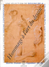Hommage À L'Art Du Dessin ; Une Sélection De Dessins De La Collection Frits Lugt Complétée D'Un Choix De Dessins Contemporains