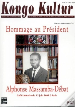 Capa do artigo Hommage Au President Alphonse Massamba-Debat (Livre+Dvd)