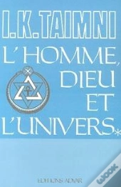 Homme, Dieu Et L'Univers