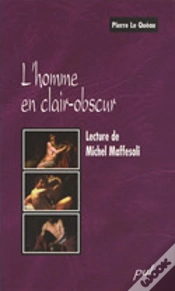 Capa do artigo Homme En Clair Obscur. Lecture De Michel Maffesoli