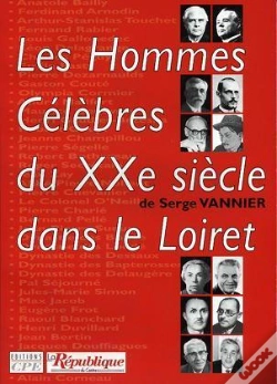 Capa do artigo Hommes Celebres Du Xx Siecle Dans Le Loiret