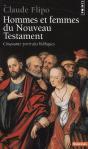 Hommes Et Femmes Du Nouveau Testament ; Cinquante Portraits Bibliques - Preview