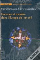 Hommes Et Sociétés Dans L'Europe De L'An Mil